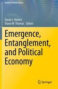 Thomas / Hebert |  Emergence, Entanglement, and Political Economy | Buch |  Sack Fachmedien