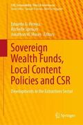 Pereira / Moses / Spencer |  Sovereign Wealth Funds, Local Content Policies and CSR | Buch |  Sack Fachmedien