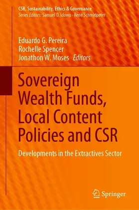 Pereira / Spencer / Moses |  Sovereign Wealth Funds, Local Content Policies and CSR | eBook | Sack Fachmedien