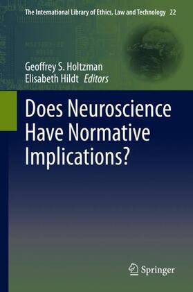 Hildt / Holtzman |  Does Neuroscience Have Normative Implications? | Buch |  Sack Fachmedien