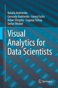 Andrienko / Wrobel / Fuchs |  Visual Analytics for Data Scientists | Buch |  Sack Fachmedien