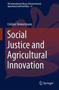 Timmermann |  Social Justice and Agricultural Innovation | Buch |  Sack Fachmedien