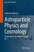 Mohanty |  Astroparticle Physics and Cosmology | Buch |  Sack Fachmedien