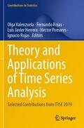 Valenzuela / Rojas / Herrera |  Theory and Applications of Time Series Analysis | Buch |  Sack Fachmedien