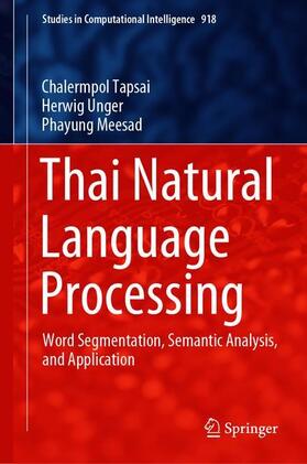 Tapsai / Meesad / Unger | Thai Natural Language Processing | Buch | 978-3-030-56234-2 | sack.de