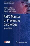 Wong / Amsterdam / Toth |  ASPC Manual of Preventive Cardiology | Buch |  Sack Fachmedien