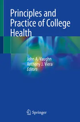 Vaughn / Viera | Principles and Practice of College Health | E-Book | sack.de
