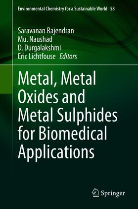Rajendran / Naushad / Durgalakshmi |  Metal, Metal Oxides and Metal Sulphides for Biomedical Applications | eBook | Sack Fachmedien
