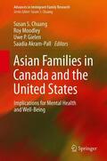 Chuang / Akram-Pall / Moodley |  Asian Families in Canada and the United States | Buch |  Sack Fachmedien