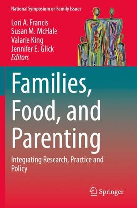 Francis / Glick / McHale |  Families, Food, and Parenting | Buch |  Sack Fachmedien