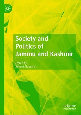 Hussain |  Society and Politics of Jammu and Kashmir | Buch |  Sack Fachmedien