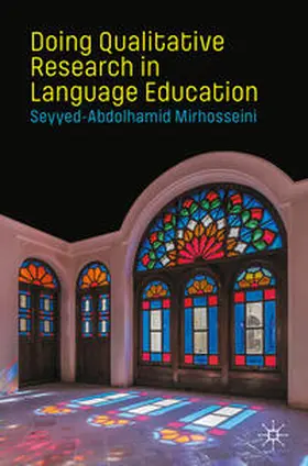 Mirhosseini | Doing Qualitative Research in Language Education | E-Book | www.sack.de