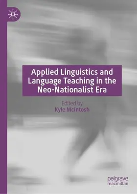 McIntosh | Applied Linguistics and Language Teaching in the Neo-Nationalist Era | Buch | 978-3-030-56549-7 | sack.de