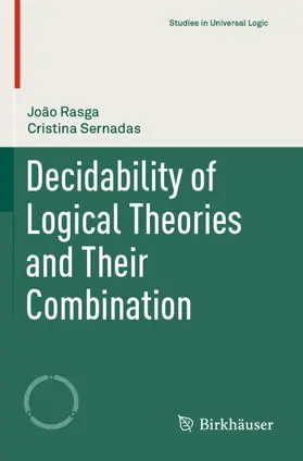 Rasga / Sernadas |  Decidability of Logical Theories and Their Combination | Buch |  Sack Fachmedien