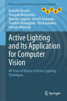 Ikeuchi / Matsushita / Sagawa | Active Lighting and Its Application for Computer Vision | E-Book | sack.de
