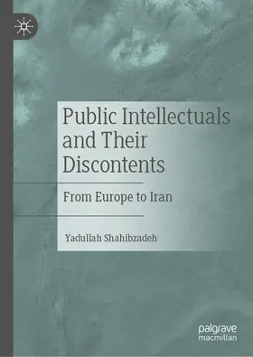 Shahibzadeh | Public Intellectuals and Their Discontents | E-Book | www.sack.de