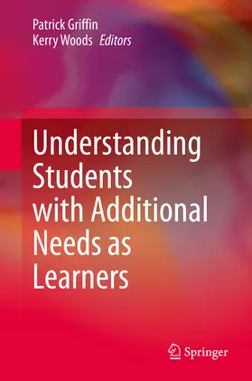 Griffin / Woods |  Understanding Students with Additional Needs as Learners | eBook | Sack Fachmedien