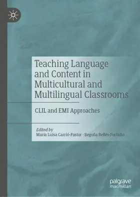 Bellés Fortuño / Carrió-Pastor |  Teaching Language and Content in Multicultural and Multilingual Classrooms | Buch |  Sack Fachmedien