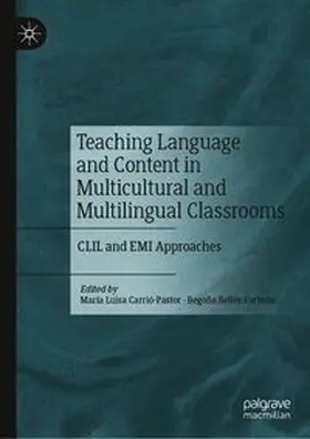 Carrió-Pastor / Bellés Fortuño | Teaching Language and Content in Multicultural and Multilingual Classrooms | E-Book | www.sack.de