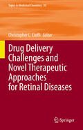 Cioffi |  Drug Delivery Challenges and Novel Therapeutic Approaches for Retinal Diseases | eBook | Sack Fachmedien