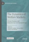 Ledoux / van Hooren / Shire |  The Dynamics of Welfare Markets | Buch |  Sack Fachmedien