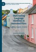 Minutella |  (Re)Creating Language Identities in Animated Films | Buch |  Sack Fachmedien