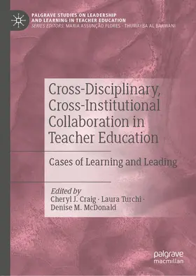 Craig / Turchi / McDonald | Cross-Disciplinary, Cross-Institutional Collaboration in Teacher Education | E-Book | sack.de
