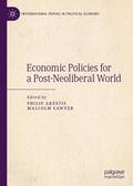Sawyer / Arestis |  Economic Policies for a Post-Neoliberal World | Buch |  Sack Fachmedien