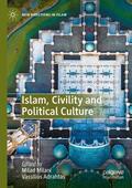 Adrahtas / Milani |  Islam, Civility and Political Culture | Buch |  Sack Fachmedien