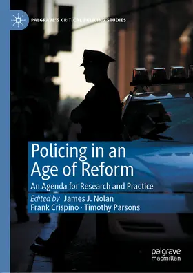 Nolan / Crispino / Parsons | Policing in an Age of Reform | E-Book | sack.de