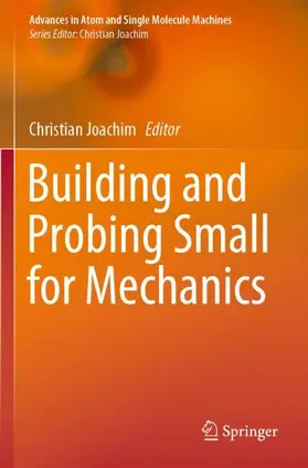 Joachim |  Building and Probing Small for Mechanics | Buch |  Sack Fachmedien