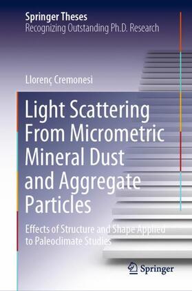 Cremonesi | Light Scattering From Micrometric Mineral Dust and Aggregate Particles | Buch | sack.de
