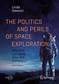 Dawson |  The Politics and Perils of Space Exploration | eBook | Sack Fachmedien