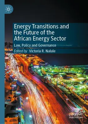 Nalule |  Energy Transitions and the Future of the African Energy Sector | Buch |  Sack Fachmedien
