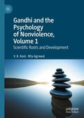 Agrawal / Kool |  Gandhi and the Psychology of Nonviolence, Volume 1 | Buch |  Sack Fachmedien