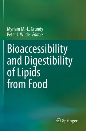 Wilde / Grundy |  Bioaccessibility and Digestibility of Lipids from Food | Buch |  Sack Fachmedien