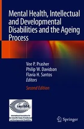 Prasher / Davidson / Santos |  Mental Health, Intellectual and Developmental Disabilities and the Ageing Process | eBook | Sack Fachmedien