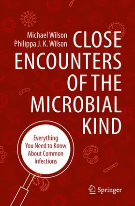 Wilson |  Close Encounters of the Microbial Kind | Buch |  Sack Fachmedien