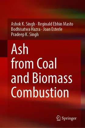 Singh / Masto / Hazra |  Ash from Coal and Biomass Combustion | Buch |  Sack Fachmedien