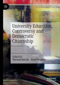 Waghid / Davids |  University Education, Controversy and Democratic Citizenship | Buch |  Sack Fachmedien