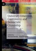 Waghid / Davids |  University Education, Controversy and Democratic Citizenship | Buch |  Sack Fachmedien