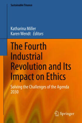 Miller / Wendt | The Fourth Industrial Revolution and Its Impact on Ethics | E-Book | sack.de