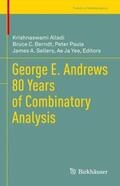 Alladi / Berndt / Yee |  George E. Andrews 80 Years of Combinatory Analysis | Buch |  Sack Fachmedien