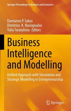 Sakas / Taratuhina / Nasiopoulos | Business Intelligence and Modelling | Buch | 978-3-030-57064-4 | sack.de