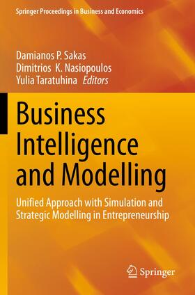 Sakas / Taratuhina / Nasiopoulos | Business Intelligence and Modelling | Buch | 978-3-030-57067-5 | sack.de