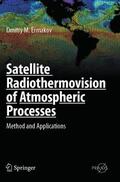 Ermakov |  Satellite Radiothermovision of Atmospheric Processes | Buch |  Sack Fachmedien