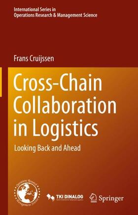 Cruijssen | Cross-Chain Collaboration in Logistics | Buch | 978-3-030-57092-7 | sack.de