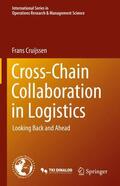 Cruijssen |  Cross-Chain Collaboration in Logistics | Buch |  Sack Fachmedien