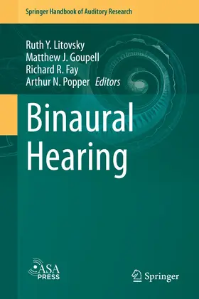 Litovsky / Goupell / Fay |  Binaural Hearing | eBook | Sack Fachmedien