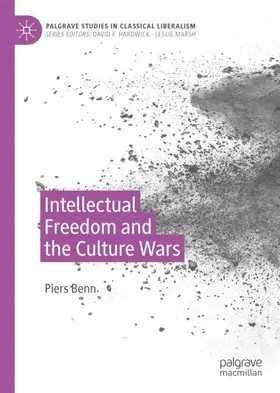 Benn |  Intellectual Freedom and the Culture Wars | Buch |  Sack Fachmedien